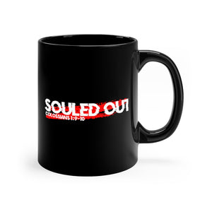 Souled Out - Black mug 11oz