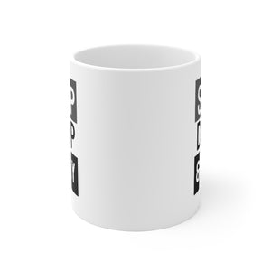 Stop Drop & Pray - White Ceramic Mug