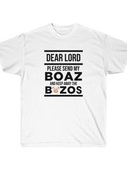 Load image into Gallery viewer, Lord Send My Boaz - Women&#39;s Ultra Cotton Tee
