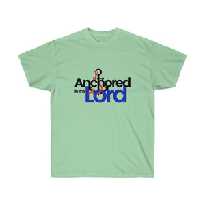 Anchored in the Lord - Unisex Ultra Cotton Tee