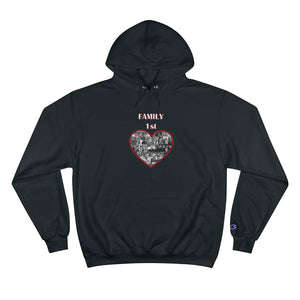 Family 1st - Unisex Champion Hoodie