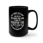 Load image into Gallery viewer, For I know the plans I have for you - Black Mug 15oz
