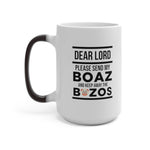Load image into Gallery viewer, Lord Send My Boaz - Color Changing Mug
