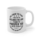 Load image into Gallery viewer, For I know the plans I have for you - White Ceramic Mug
