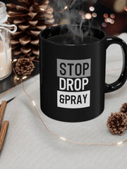 Load image into Gallery viewer, Stop Drop &amp; Pray - Black mug 11oz
