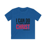 Load image into Gallery viewer, I Can Do All Things Through Christ - Kids Softstyle Tee
