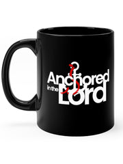 Load image into Gallery viewer, Anchored in the Lord - Black mug 11oz
