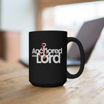 Load image into Gallery viewer, Anchored in the Lord - Black Mug 15oz
