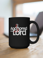Load image into Gallery viewer, Anchored in the Lord - Black Mug 15oz
