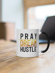 Load image into Gallery viewer, Pray Dream Hustle - Color Changing Mug
