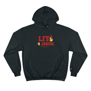 Lit 4 Jesus - Unisex Champion Hoodie