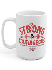 Load image into Gallery viewer, Be Strong and Courageous - White Ceramic Mug

