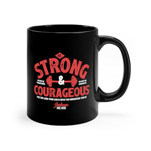 Be Strong & Courageous - Black mug 11oz