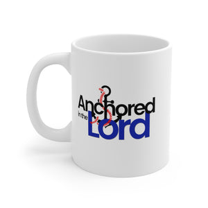 Anchored in the Lord - White Ceramic Mug