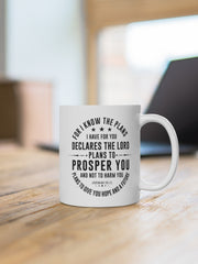 Load image into Gallery viewer, For I know the plans I have for you - White Ceramic Mug
