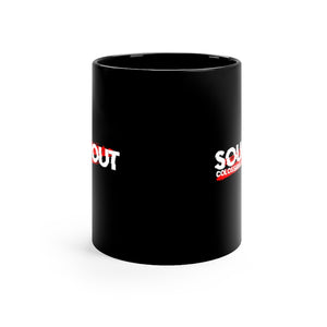 Souled Out - Black mug 11oz