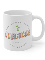Load image into Gallery viewer, The Sower Shall Overtake the Reaper - White Ceramic Mug
