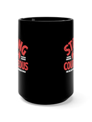 Load image into Gallery viewer, Be Strong &amp; Courageous - Black Mug 15oz
