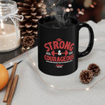 Load image into Gallery viewer, Be Strong &amp; Courageous - Black mug 11oz
