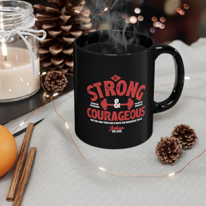 Be Strong & Courageous - Black mug 11oz