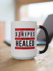 Load image into Gallery viewer, By His Stripes We are Healed - Color Changing Mug
