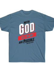 Load image into Gallery viewer, All Things are Possible - Men&#39;s Ultra Cotton Tee
