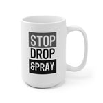 Load image into Gallery viewer, Stop Drop &amp; Pray - White Ceramic Mug
