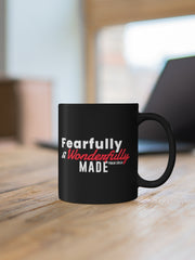 Load image into Gallery viewer, Fearfully and Wonderfully Made - Black mug 11oz
