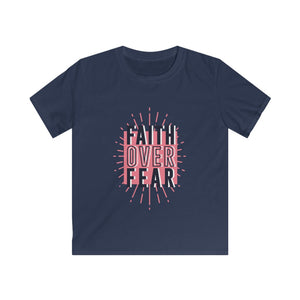 Faith over Fear - Kids Softstyle Tee