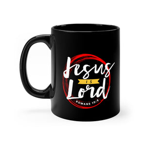 Jesus is Lord - Black mug 11oz