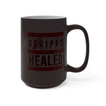 Load image into Gallery viewer, By His Stripes We are Healed - Color Changing Mug
