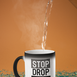Load image into Gallery viewer, Stop Drop &amp; Pray - Color Changing Mug
