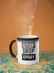 Stop Drop & Pray - Color Changing Mug