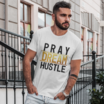 Load image into Gallery viewer, Pray Dream Hustle - Men&#39;s Ultra Cotton Tee
