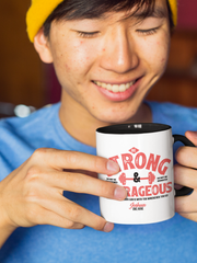 Load image into Gallery viewer, Be Strong &amp; Courageous - Color Changing Mug
